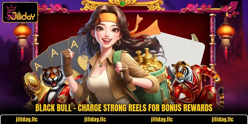 Black Bull - Charge Strong Reels For Bonus Rewards