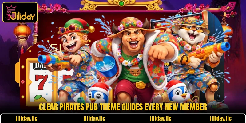 Clear Pirates Pub theme guides every new member Clear Pirates Pub theme guides every new member