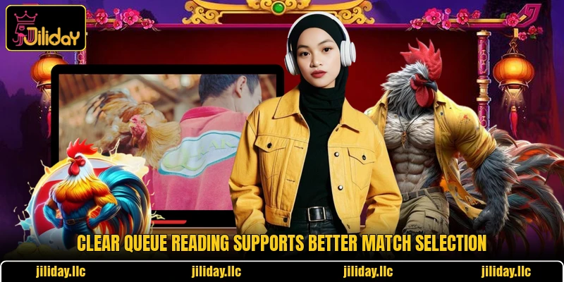 Clear queue reading supports better match selection