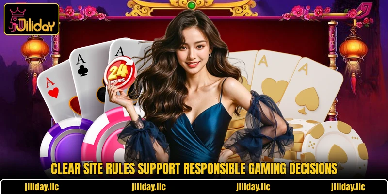 Clear site rules support responsible gaming decisions Clear site rules support responsible gaming decisions