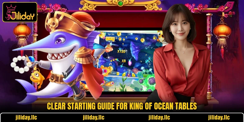 Clear starting guide for King of Ocean tables