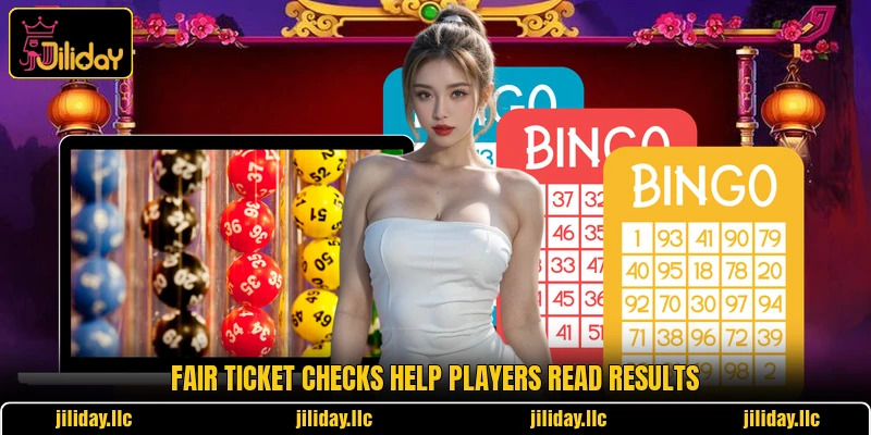 Fair ticket checks help players read results Fair ticket checks help players read results