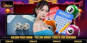Golden Prize Draw - Follow Bright Tickets For Rewards