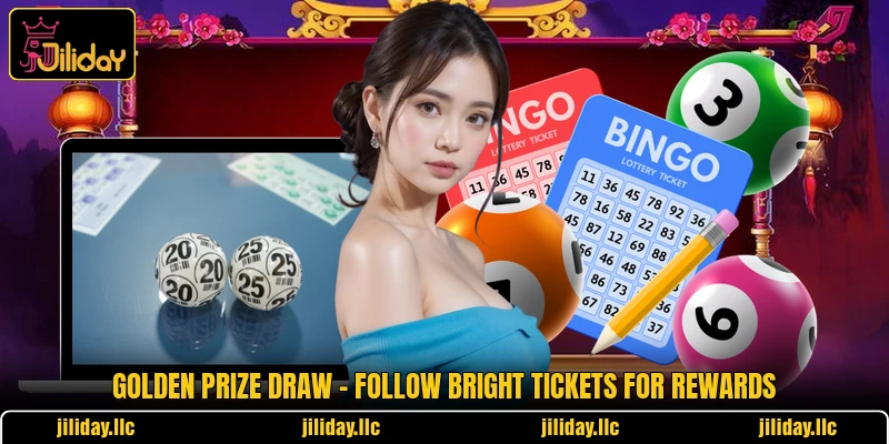 Golden Prize Draw - Follow Bright Tickets For Rewards