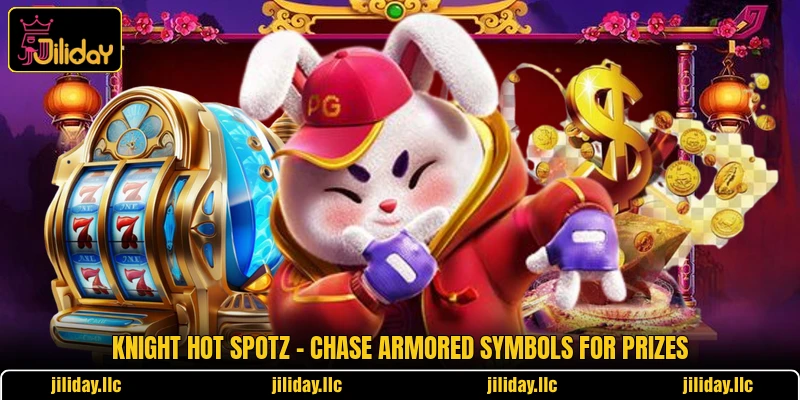 Knight Hot Spotz - Chase Armored Symbols For Prizes