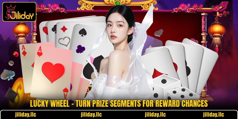 Lucky Wheel - Turn Prize Segments For Reward Chances
