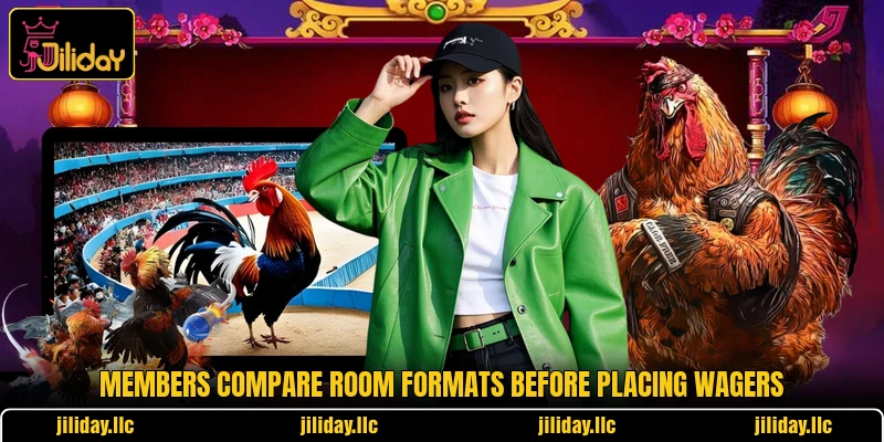 Members compare room formats before placing wagers