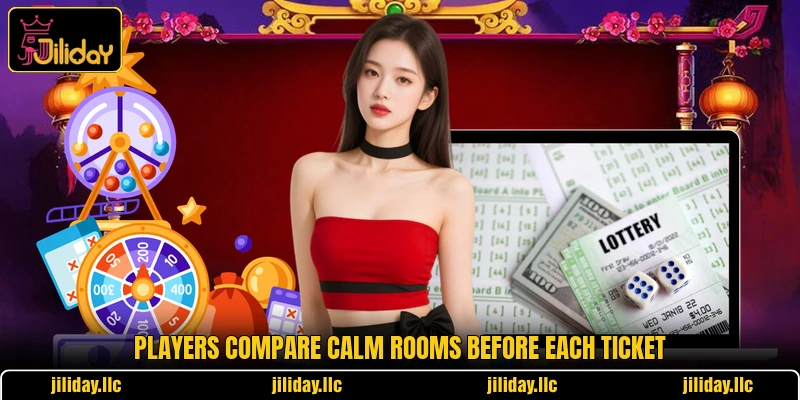 Players compare calm rooms before each ticket Players compare calm rooms before each ticket