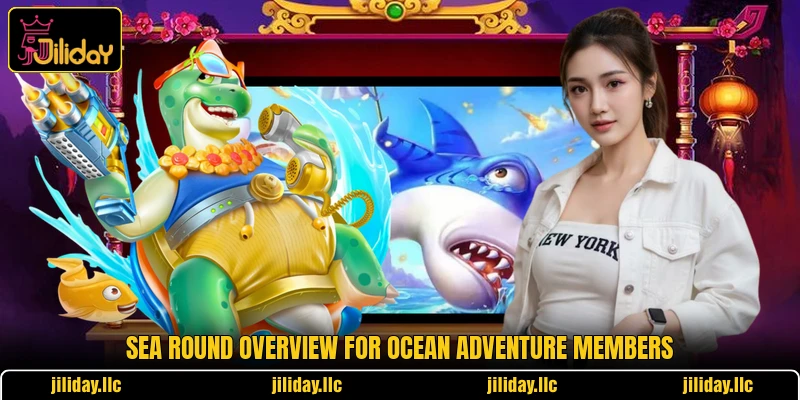 Sea round overview for Ocean Adventure members
