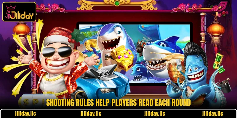 Shooting rules help players read each round Shooting rules help players read each round