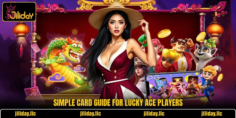 Simple card guide for Lucky Ace players