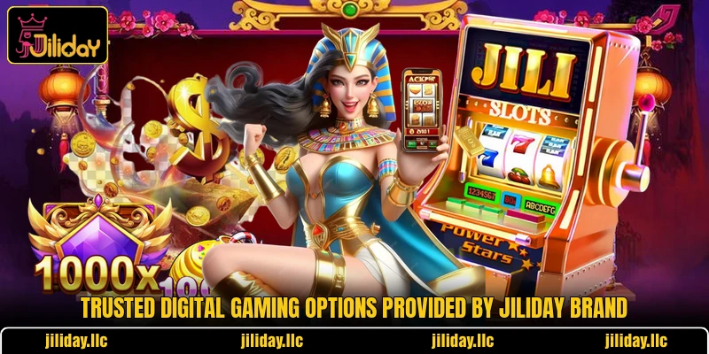 Trusted digital gaming options provided by Jiliday brand